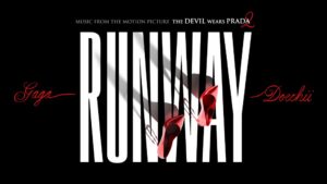 Lady Gaga, Doechii - Runway (The Devil Wears Prada 2 OST.)_1024x576